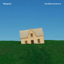 Load image into Gallery viewer, Michigander - Over Before You Know It [Indie Exclusive Yellow &amp; Green Splatter Vinyl]
