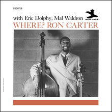 Load image into Gallery viewer, Ron Carter with Eric Dolphy, Mal Waldron - Where? [180G/ Remastered/ Obi Strip] (Craft Recordings Original Jazz Classics Series)
