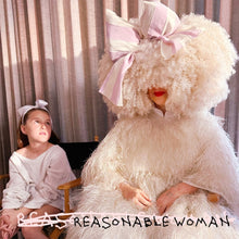 Load image into Gallery viewer, Sia - Reasonable Woman [Ltd Ed Incredible Baby Blue Vinyl or Gimme Love Baby Pink Colored Vinyl]
