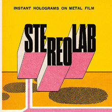 Load image into Gallery viewer, Stereolab - Instant Holograms on Metal Film [2LP/ Black or Ltd Ed Clear Vinyl/ Gatefold Jacket]

