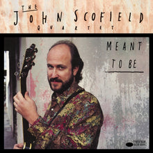 Load image into Gallery viewer, John Scofield Quartet, The - Meant to Be [2LP/ 180G/ Remastered] (Blue Note Classic Vinyl Series)
