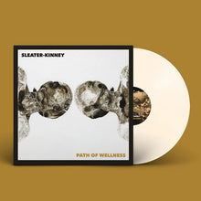 Load image into Gallery viewer, Sleater-Kinney - Path of Wellness [150G/ Ltd Ed Opaque White Vinyl/ Indie Exclusive]
