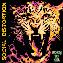 Load image into Gallery viewer, Social Distortion - Born to Kill [2LP/ Black or Indie Exclusive Pink &amp; Yellow Vinyl/ Gatefold Sleeve/ Side D Etched]
