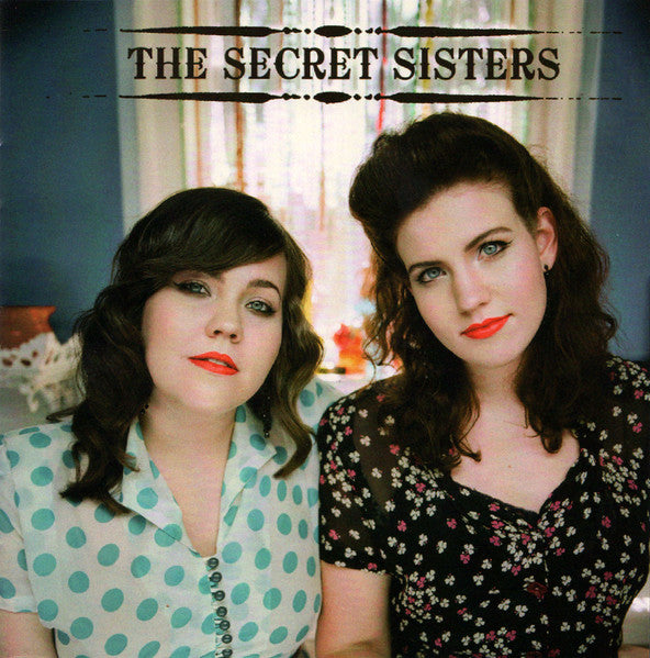 Secret Sisters, The - The Secret Sisters [180G]