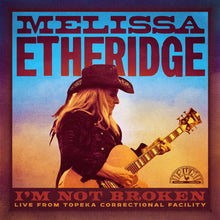 Load image into Gallery viewer, Melissa Etheridge - I&#39;m Not Broken: Live From Topeka Correctional Facility [2LP/ Ltd Ed Maroon Vinyl]
