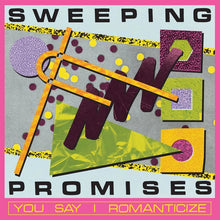 Load image into Gallery viewer, Sweeping Promises - You Say I Romanticize [Ltd Ed Multi-Colored Splatter Vinyl/ First Pressing LOSER Edition]
