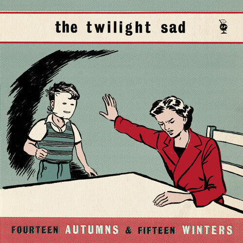 Twilight Sad, The - Fourteen Autumns & Fifteen Winters