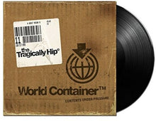 Load image into Gallery viewer, Tragically Hip, The - World Container [Canadian Import]
