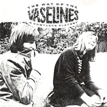 Load image into Gallery viewer, Vaselines, The - The Way of the Vaselines [2LP/ Ltd Ed Crystal Clear Vinyl/ LOSER Edition]

