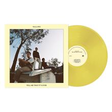Load image into Gallery viewer, Wallows - Tell Me That It&#39;s Over [Ltd Ed Yellow Vinyl]
