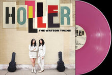 Load image into Gallery viewer, Watson Twins, The - Holler [Ltd Ed Violet Vinyl/ Indie Exclusive]
