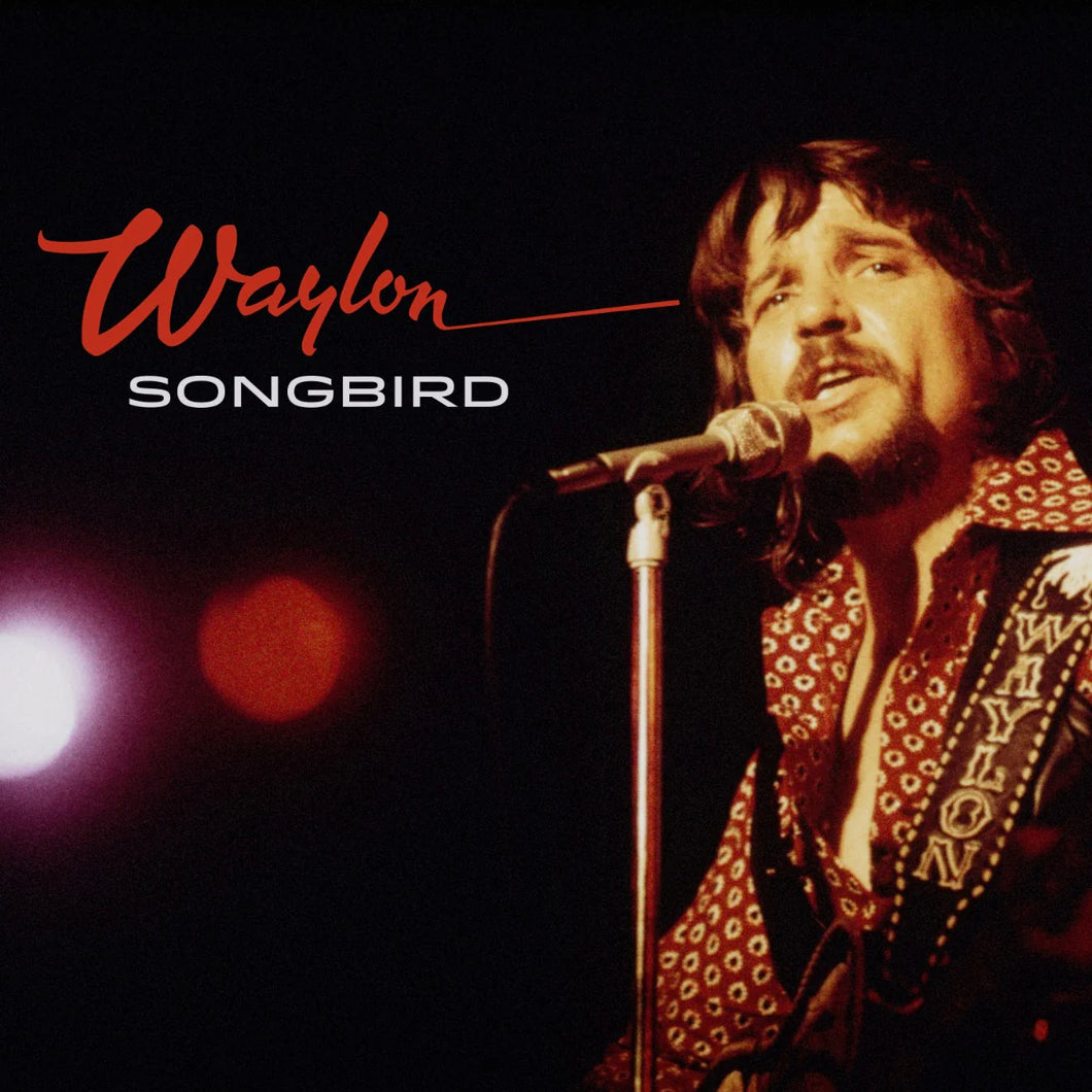 Waylon Jennings - Songbird [Indie Exclusive 