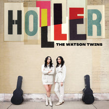 Load image into Gallery viewer, Watson Twins, The - Holler [Ltd Ed Violet Vinyl/ Indie Exclusive]
