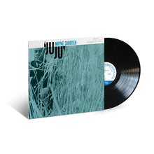 Load image into Gallery viewer, Wayne Shorter - Juju [180G/ Remastered] (Blue Note Classic Vinyl Series]
