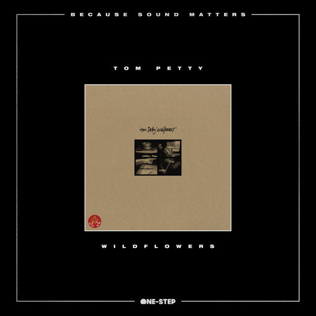 Tom Petty - Wildflowers [2LP/ 180G/ Because Sound Matters/ One Step Vinyl/ Indie Exclusive/ Numbered]