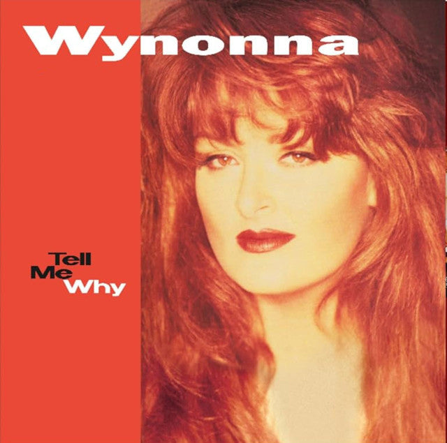 Wynonna - Tell Me Why [180G/ Ltd Ed Ruby Red Vinyl]