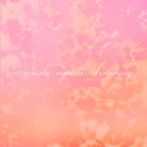Yellowcard + Hammock - A Hopeful Sign [Ltd Ed Opaque Magnolia Vinyl]