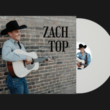 Load image into Gallery viewer, Zach Top - Zach Top [Ltd Ed White Vinyl]
