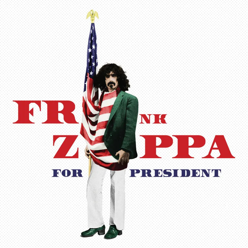 Frank Zappa - Frank Zappa for President [2LP/ Ltd Ed Red, White & Blue Splatter Vinyl/ Silk Screened Side D] (RSD 2024)