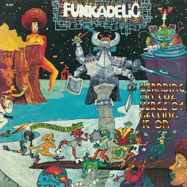 Funkadelic - Standing on the Verge of Getting It On [180G/ UK Import]