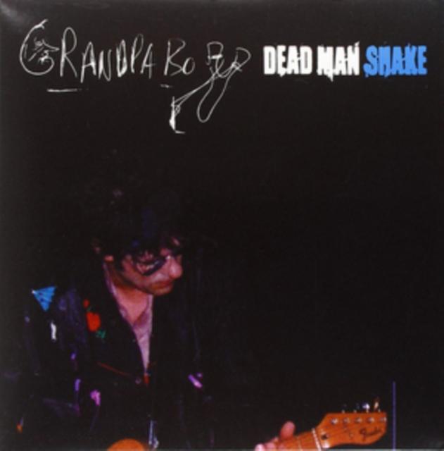 Grandpaboy (Paul Westerberg of The Replacemants) - Dead Man Shake