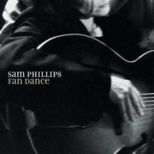 Load image into Gallery viewer, Sam Phillips - Fan Dance [180G/ Numbered Limited Edition]
