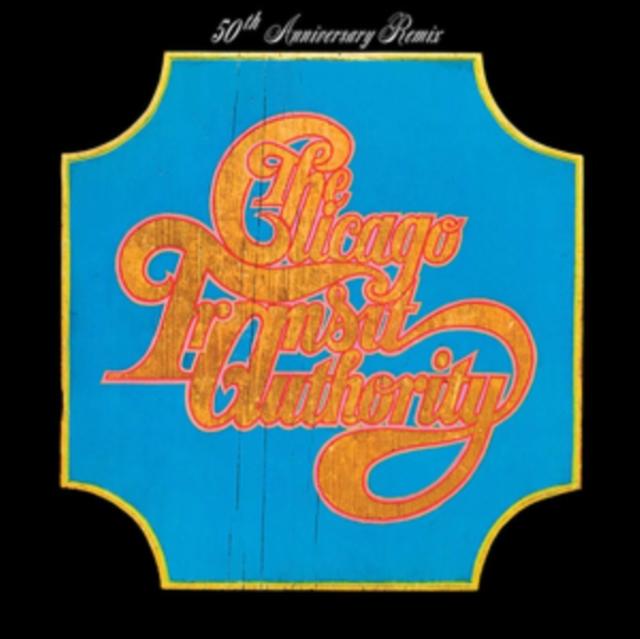 Chicago - Chicago Transit Authority [2LP/ 180G / 50th Anniversary Remix]