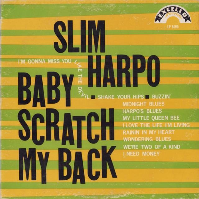 Slim Harpo - Baby Scratch My Back [Mono]