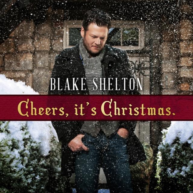 Blake Shelton - Cheers, It's Christmas [2LP]