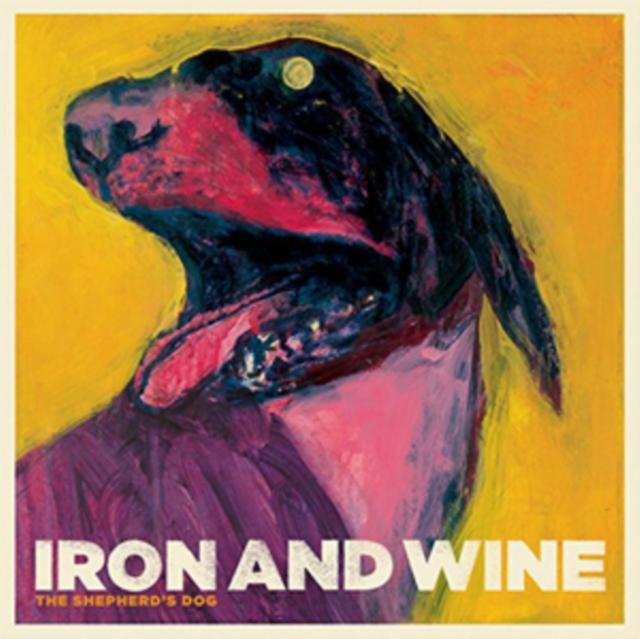 Iron and Wine - The Shepherd's Dog