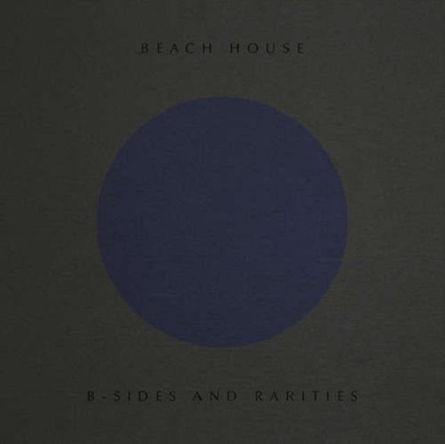 Beach House - B-Sides and Rarities