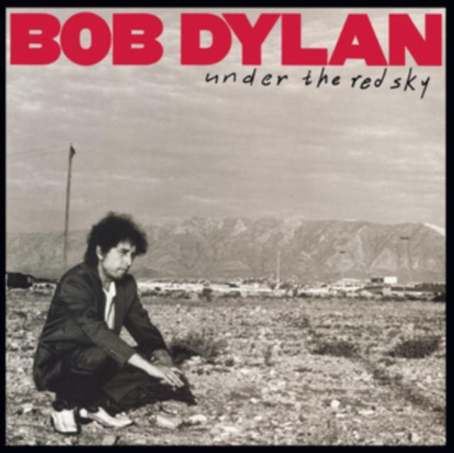Bob Dylan - Under the Red Sky [150G]