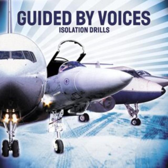 Guided By Voices - Isolation Drills: 20th Anniversary Eidition [2LP/ 45RPM/ Remastered]