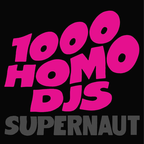 1000 Homo DJs (Al Jourgensen, Jello Biafra, Trent Reznor, et al) - Supernaut [Ltd Ed Pink Vinyl]