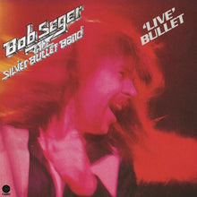 Load image into Gallery viewer, CLEARANCE - Bob Seger and the Silver Bullet Band - Live Bullet [2LP/ Remastered/ Litho Print]
