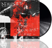 Load image into Gallery viewer, CLEARANCE - Refused - The Malignant Fire EP
