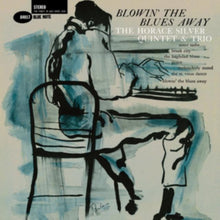 Load image into Gallery viewer, Horace Silver Quintet &amp; Trio - Blowin&#39; the Blues Away [180G/ Remastered] (Blue Note Classic Vinyl Series)
