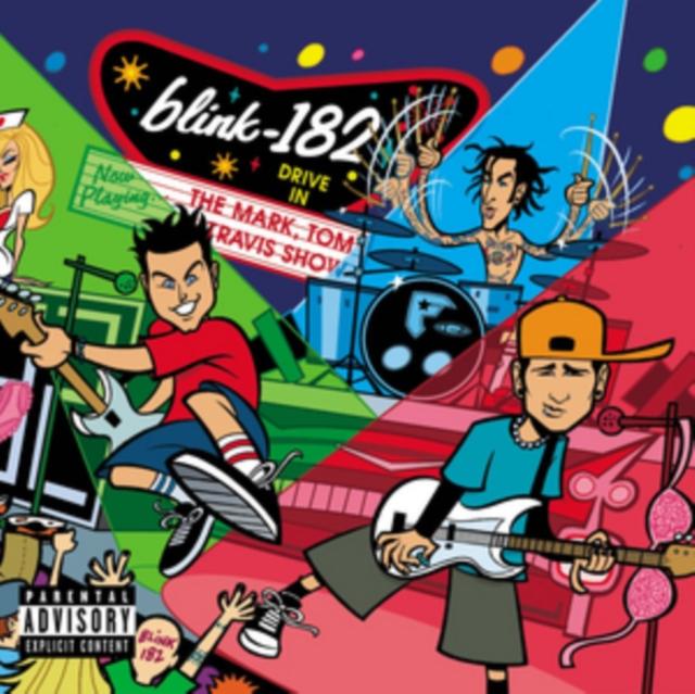Blink-182 - The Mark, Tom, and Travis Show (The Enema Strikes Back!) [2LP/ 180G]