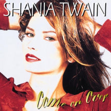 Load image into Gallery viewer, Shania Twain - Come On Over: 25th Anniversary Diamond Edition [2LP/ Ltd Ed Red Vinyl]
