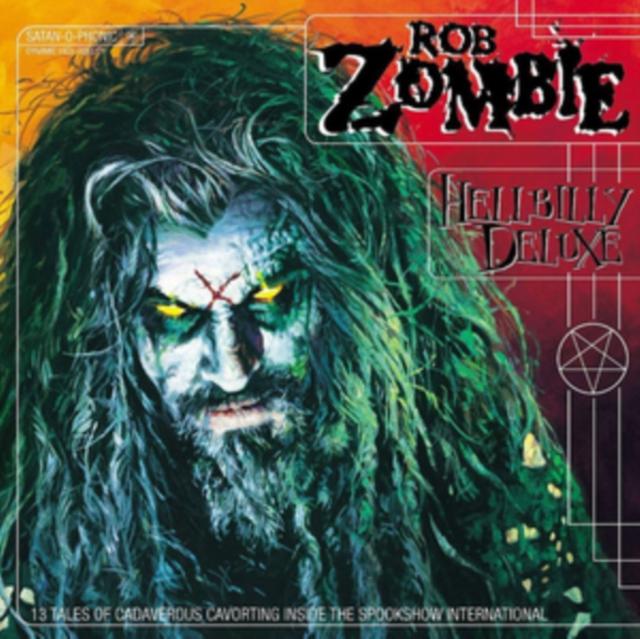 Rob Zombie - Hellbilly Deluxe [180G]