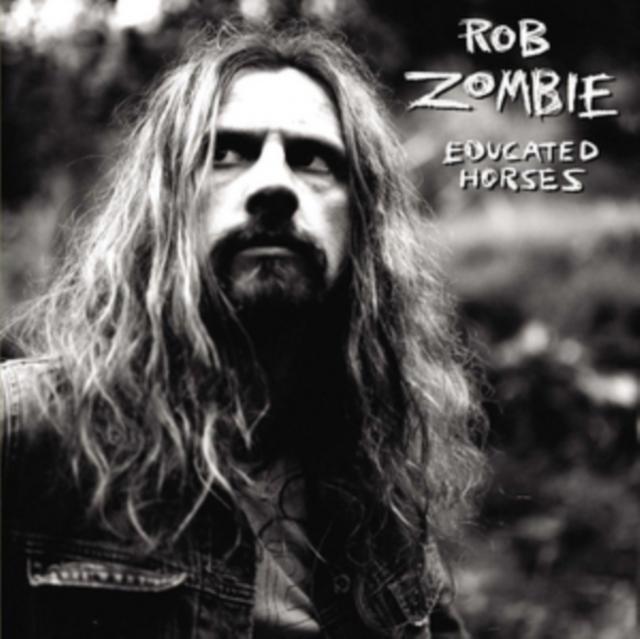 Rob Zombie - Educated Horses [Audiophile Black Vinyl]