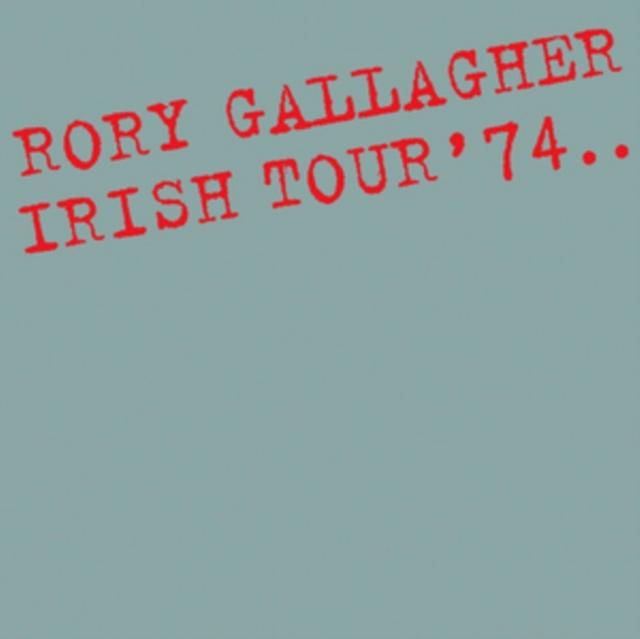 Rory Gallagher - Irish Tour '74.. [2LP/180G]