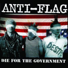 Load image into Gallery viewer, Anti-Flag - Die for the Government [Ltd Ed Red, White &amp; Blue Splatter Vinyl]

