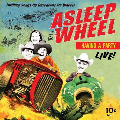 Asleep at the Wheel - Havin' a Party Live!