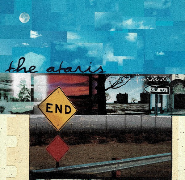 Ataris, The - End is Forever