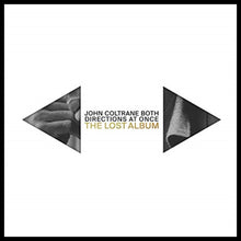 Load image into Gallery viewer, John Coltrane - Both Directions at Once: The Lost Album (Deluxe Edition) [2LP]
