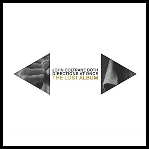 John Coltrane - Both Directions at Once: The Lost Album (Deluxe Edition) [2LP]