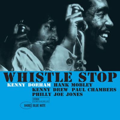 Kenny Dorham - Whistle Stop [180G]