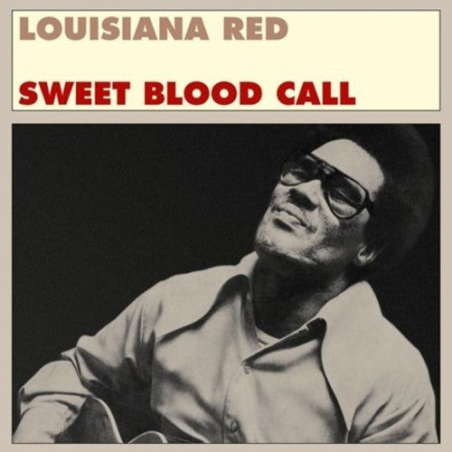 Louisiana Red - Sweet Blood Call