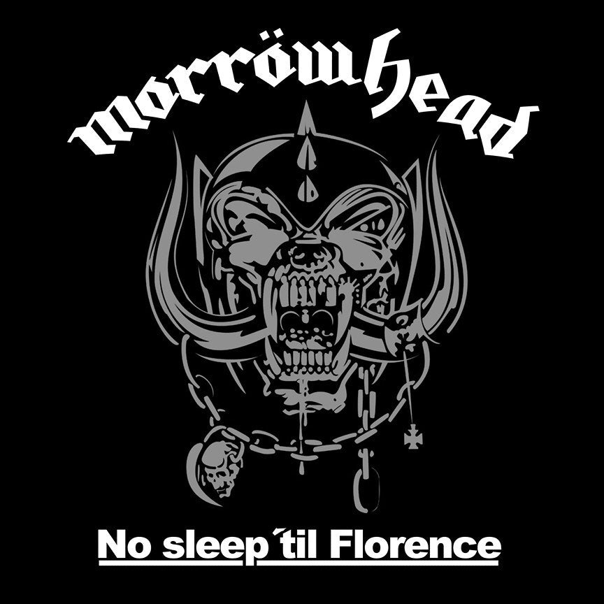 T-Shirt - Morrowhead (No Sleep 'Til Florence)